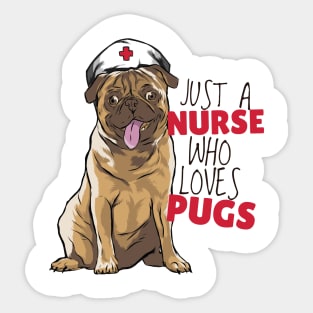 Pug Loving Nurse Sticker